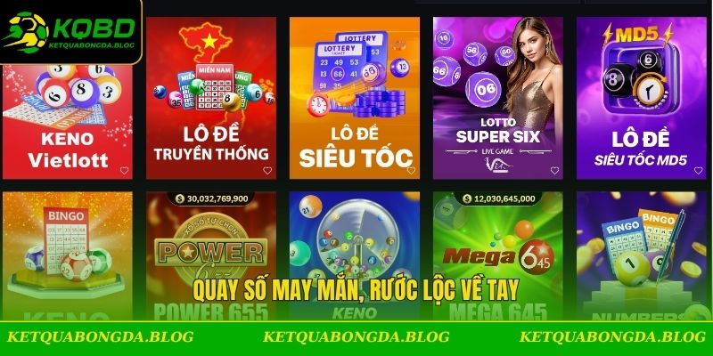 Quay số may mắn, rước lộc về tay
