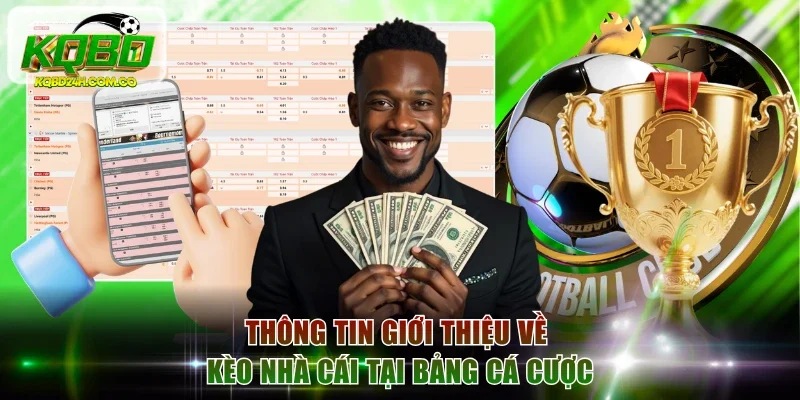 Thông tin giới thiệu về kèo nhà cái tại bảng cá cược